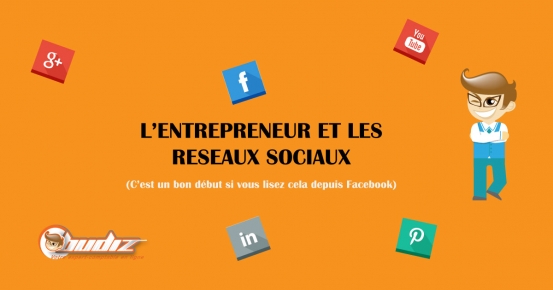 L'entrepreneur et les réseaux sociaux
