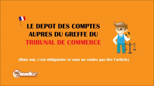 Est-on obligé de déposer ses comptes au greffe ?